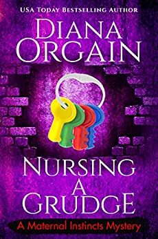 Nursing A Grudge by Diana Orgain