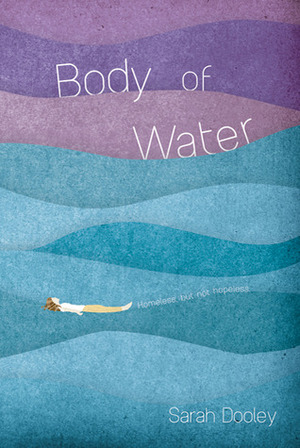 Body of Water by Sarah Dooley