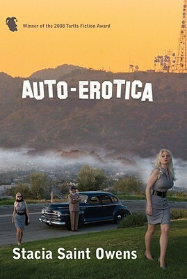 Auto-Erotica by Stacia Saint Owens