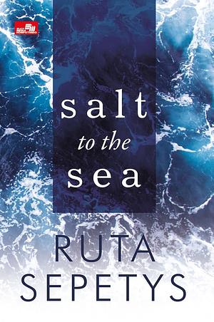 Salt to the Sea by Ruta Sepetys