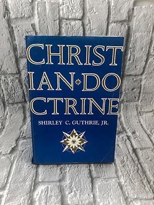 Christian Doctrine by Shirley C. Guthrie