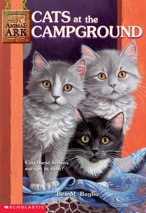 Cats at the Campground by Lucy Daniels, Ben M. Baglio, Linda Chapman