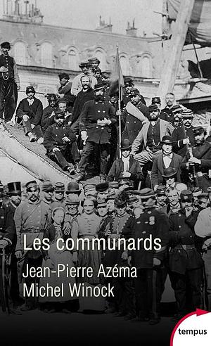 Les Communards by Michel Winock, Jean-Pierre Azéma