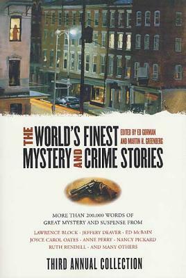 The World's Finest Mystery and Crime Stories: Third Annual Collection by Ed Gorman, Martin H. Greenberg