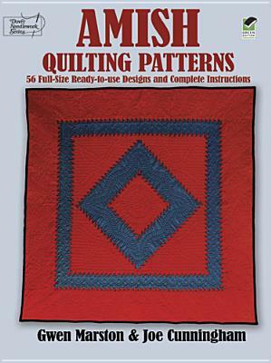 Amish Quilting Patterns by Joe Cunningham, Gwen Marston