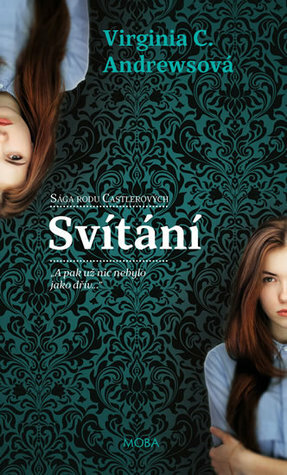 Svítání by V.C. Andrews, Ivan Tichý