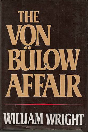 The Von Bülow Affair by William Wright