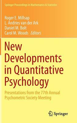 New Developments in Quantitative Psychology: Presentations from the 77th Annual Psychometric Society Meeting by 