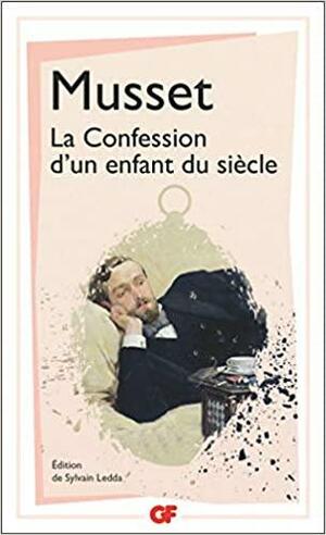 La confession d'un enfant du siècle by Alfred de Musset
