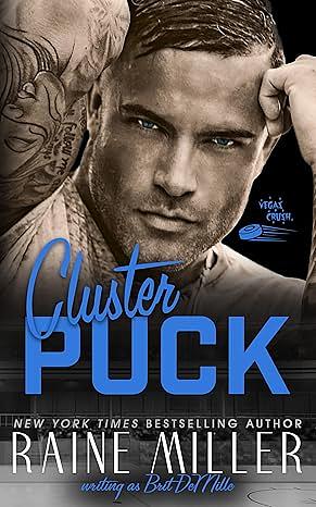 Clusterpuck by Raine Miller