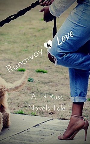 Runaway Love by Té Russ