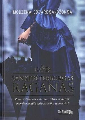 Sanktpēterburgas raganas by Imogen Edwards-Jones, Imodžena Edvardsa-Džonsa