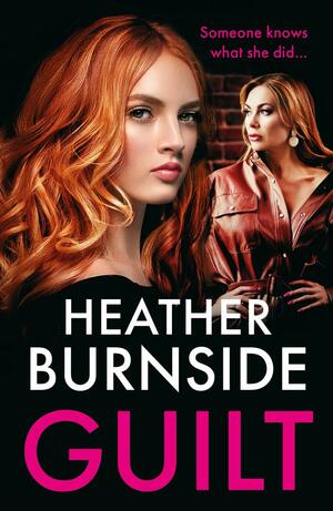 Guilt by Heather Burnside