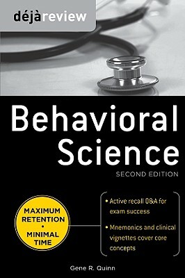 Deja Review Behavioral Science by Gene R. Quinn