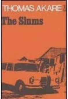 The Slums by Thomas Akare