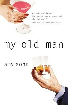 My Old Man by Amy Sohn