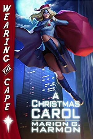A Christmas Carol by Marion G. Harmon