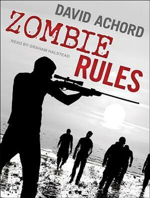 Zombie Rules by David Achord