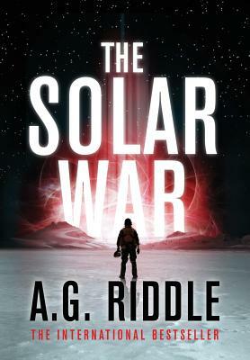 The Solar War by A.G. Riddle