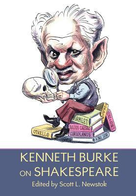 Kenneth Burke on Shakespeare by Kenneth Burke
