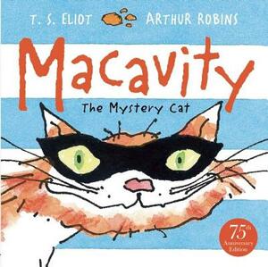 Macavity: The Mystery Cat by T.S. Eliot