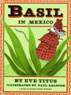 Basil in Mexico by Eve Titus, Paul Galdone