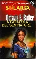 La parabola del seminatore by Octavia E. Butler