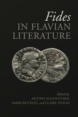 Fides in Flavian Literature by 