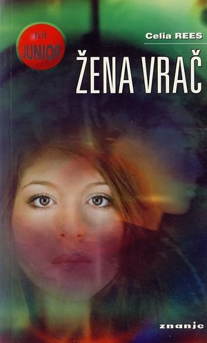 Žena vrač by Celia Rees