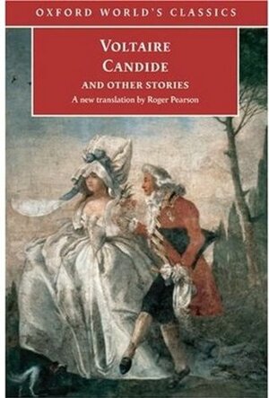 Candide and Other Stories (World's Classics) by Roger Pearson, Voltaire