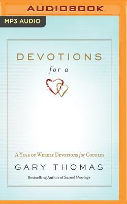 Devotions for a Sacred Marriage: A Year of Weekly Devotions for Couples by Gary L. Thomas