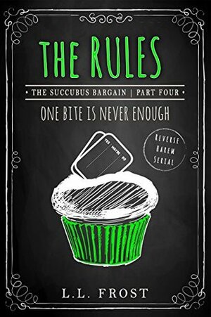 The Rules by L.L. Frost