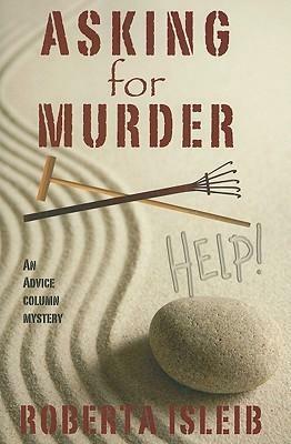 Asking for Murder by Roberta Isleib