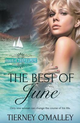 Blue-Eyed Four: The Best of June by Tierney O'Malley