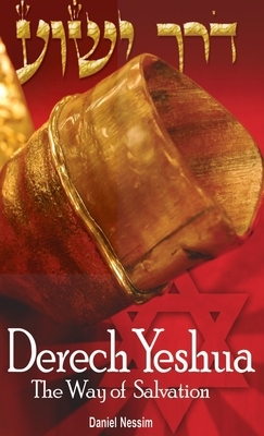 Derech Yeshua by Daniel Nessim