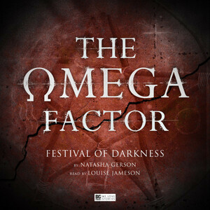 The Omega Factor: Festival of Darkness by Natasha Gerson