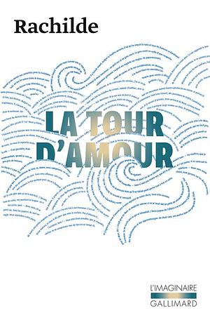 La Tour d'amour by Rachilde