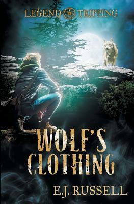 Wolf's Clothing by E.J. Russell