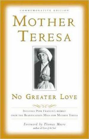 No Greater Love by Mother Teresa