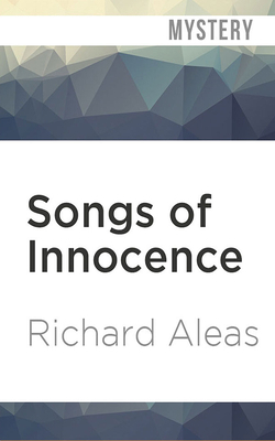 Songs of Innocence: A John Blake Mystery by Richard Aleas