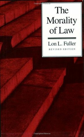 The Morality of Law by Lon L. Fuller