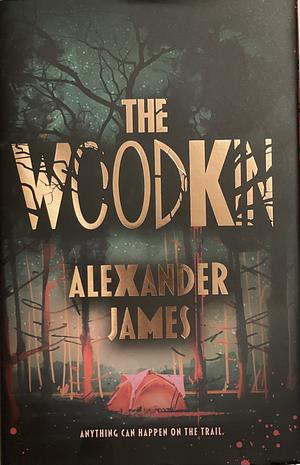 The Woodkin by Alexander James