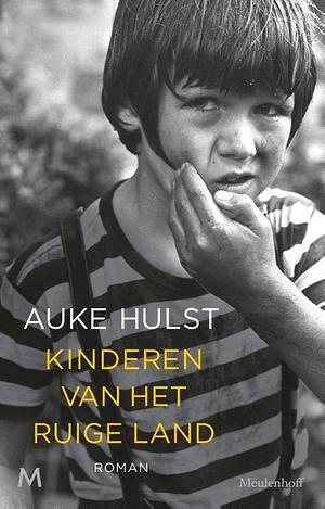 Kinderen van het ruige land by Auke Hulst