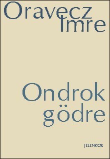 Ondrok gödre by Oravecz Imre