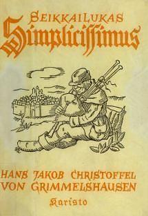 Seikkailukas Simplicissimus by Hans Jakob Christoffel von Grimmelshausen, Hans Jakob Christoffel von Grimmelshausen