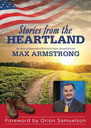 Max Armstrong: Stories from the Heartland by Max Armstrong