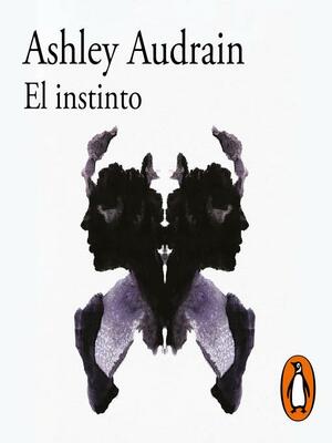 El instinto by Ashley Audrain