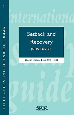 Setback and Recovery (Isg 8) by John Foster, A. Foster