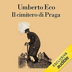 Il cimitero di Praga by Umberto Eco