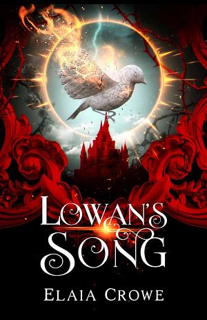 Lowan's Song by Elaia Crowe